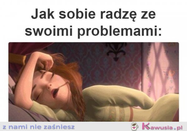 Jak sobie radzę z problemami