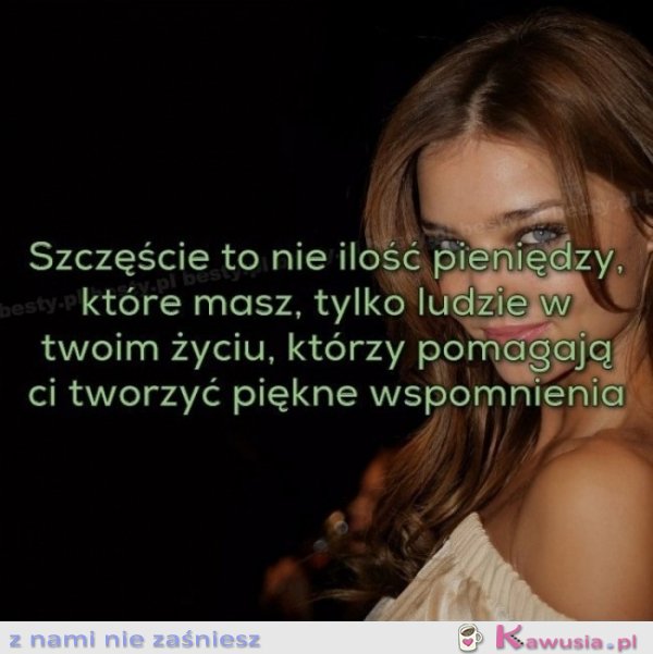 Szczęście to nie ilość pieniędzy