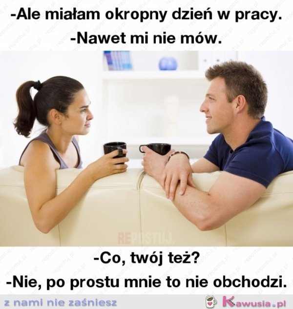 Miałam ciężki dzień w pracy