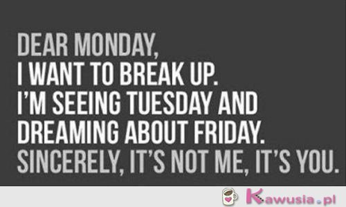 Drogi poniedziałku!