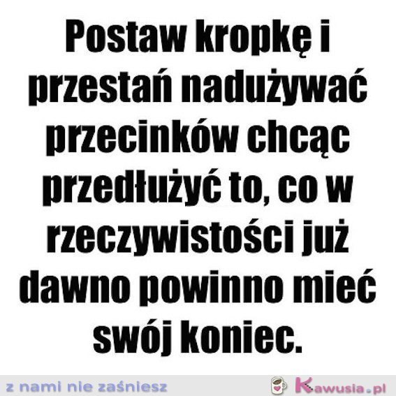 I kropka.