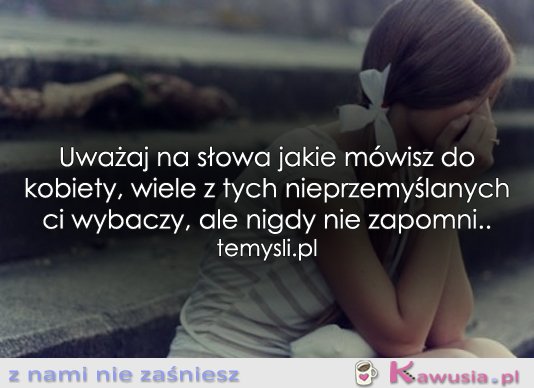 Uważaj na słowa...