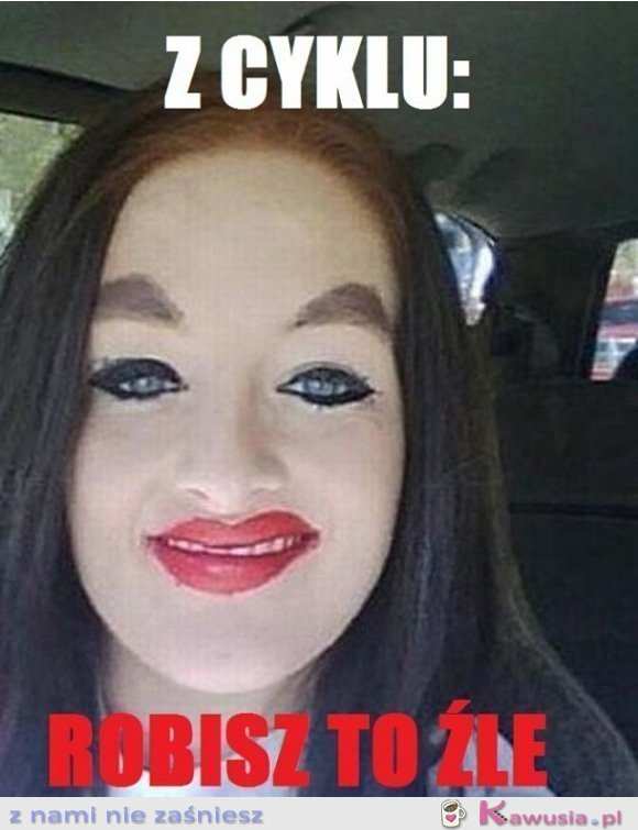 Z cyklu, robisz to źle