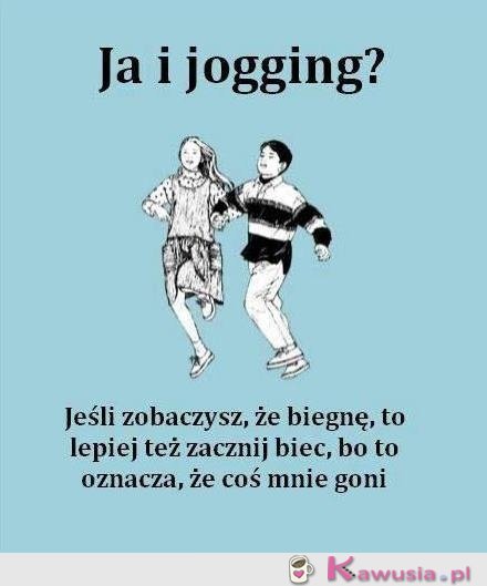 Ja i jogging?