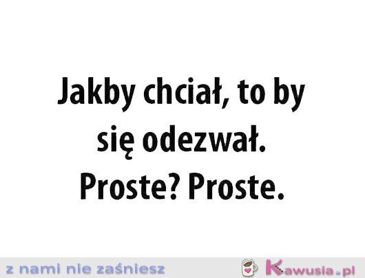 Jakby chciał