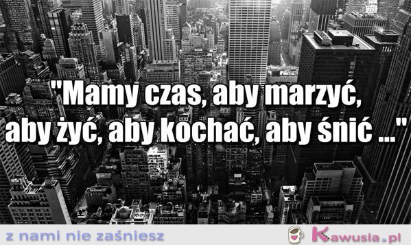 Mamy czas, aby