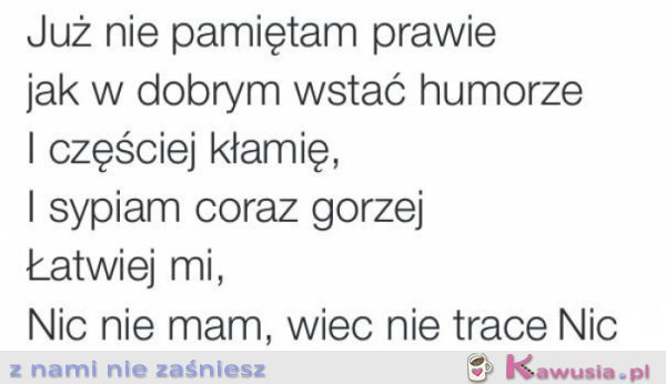 Już nie pamiętam prawie...