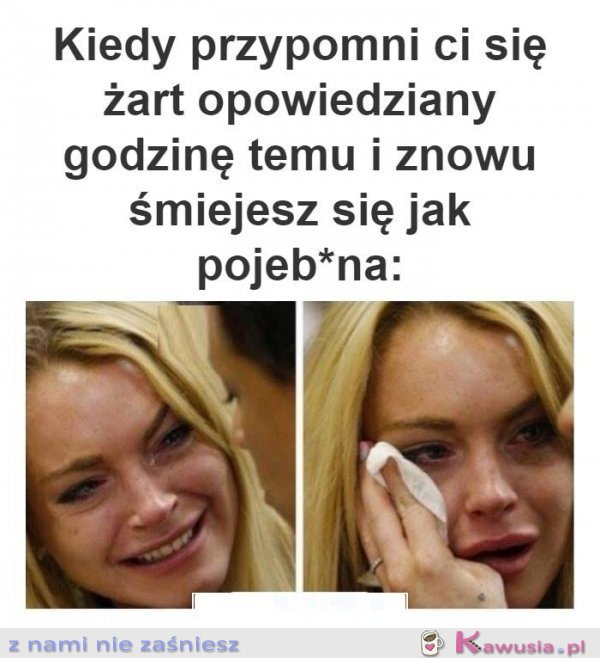 Kiedy przypomina ci się coś