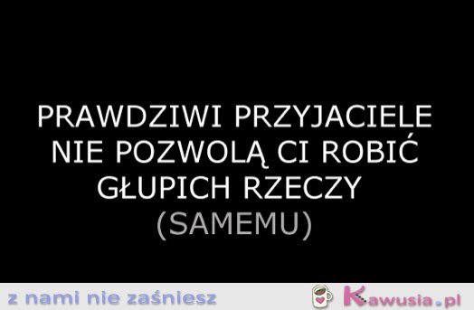 Prawdziwi przyjaciele