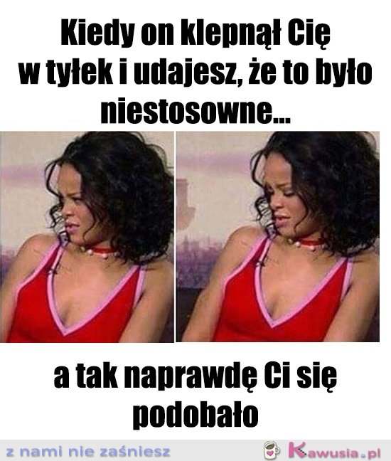 Zrób to jeszcze raz, a...