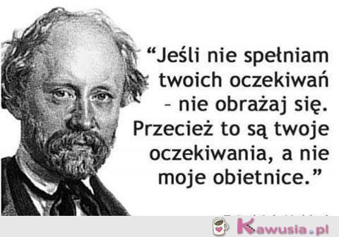 Jeśli nie spełniam twoich oczekiwań