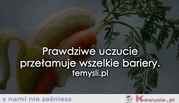 Prawdziwe uczucie...
