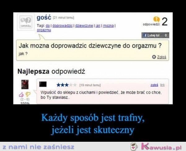 Ten facet w końcu znalazł 100% sposób