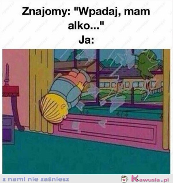 Wpadaj mam alko