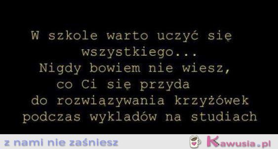 W szkole warto uczyć się wszystkiego