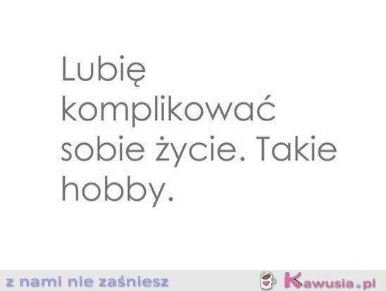 Takie hobby