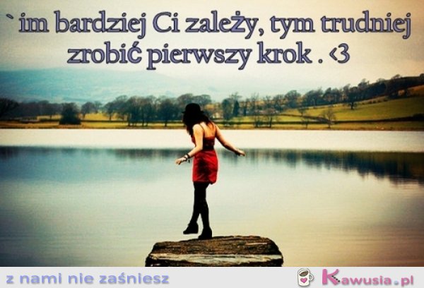 Im bardziej ci zależy