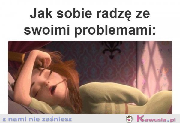 Jak sobie radzę z problemami