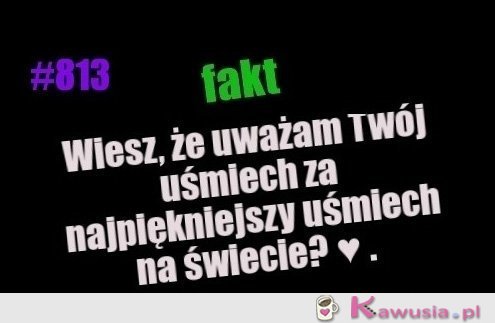 Wiesz, że uważam...