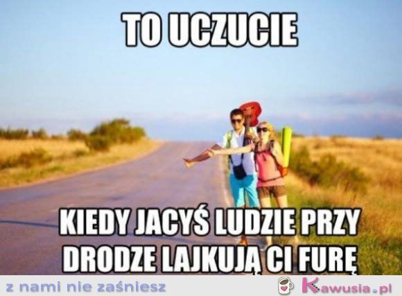 Czemu ci ludzie lajkują moje autko?