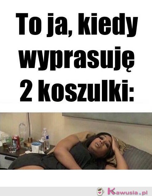 Jestem wykończona...