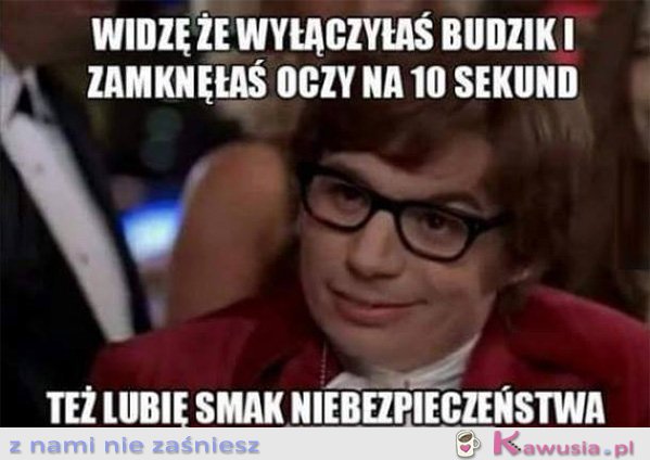 Widzę, że wyłączyłaś budzik