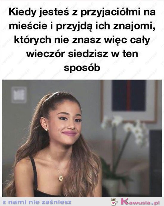 Siedziałam cały wieczór w ten sposób