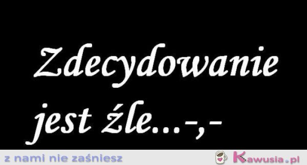 Zdecydowanie jest