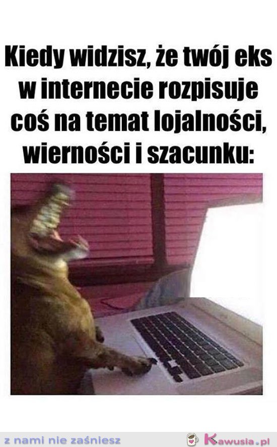 Kiedy on mówi o wierności