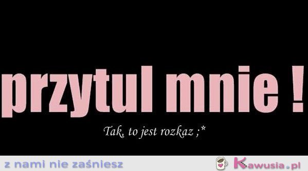 Przytul mnie