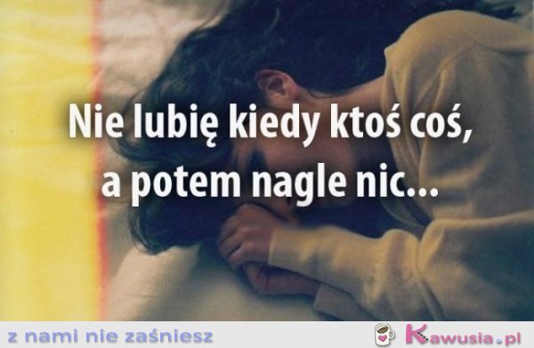 Nie lubię, kiedy...