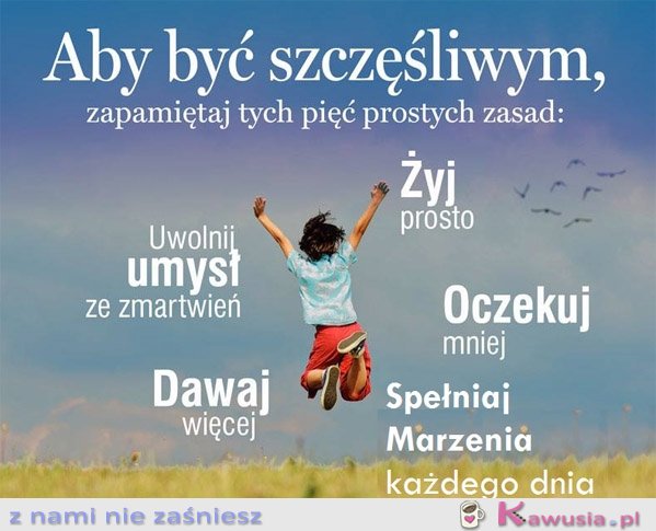 Aby być szczęśliwym