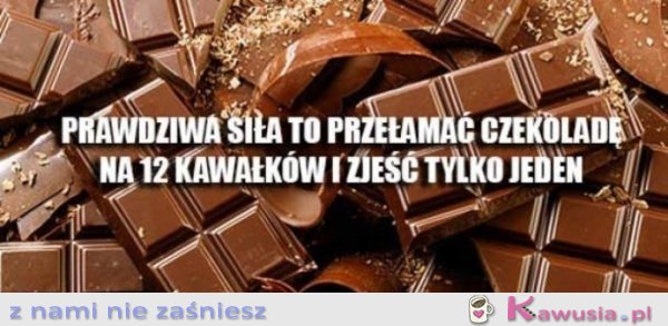 Prawdziwa siła to..