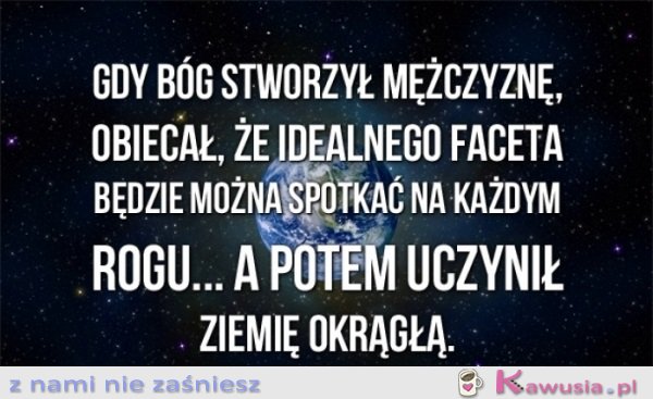 Gdy Bóg stworzył mężczyznę...