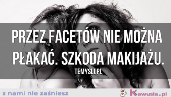 Przez facetów