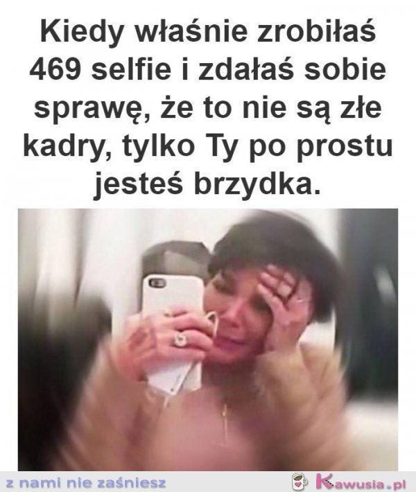 Po prostu jestem brzydka