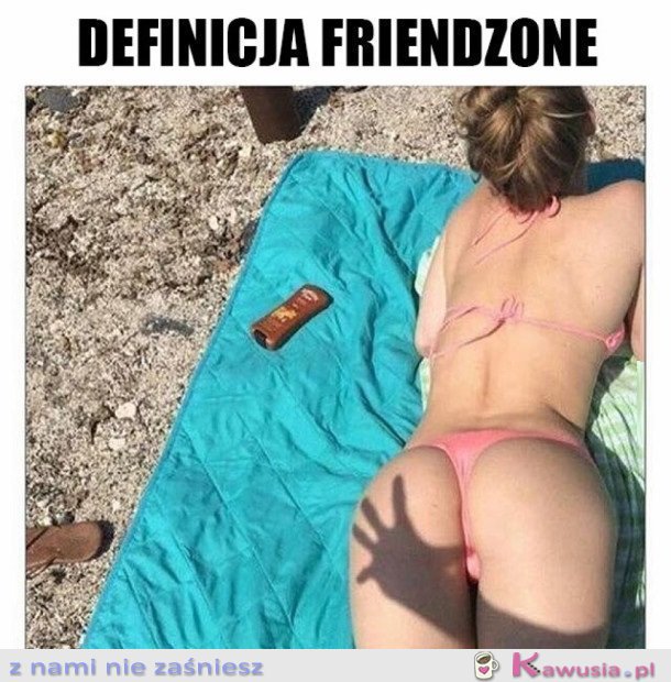 DEFINICJA FRIENDZONE