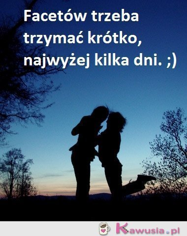 Facetów trzeba trzymać krótko