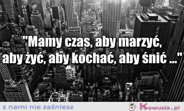 Mamy czas, aby