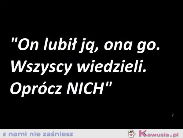 On lubił ją