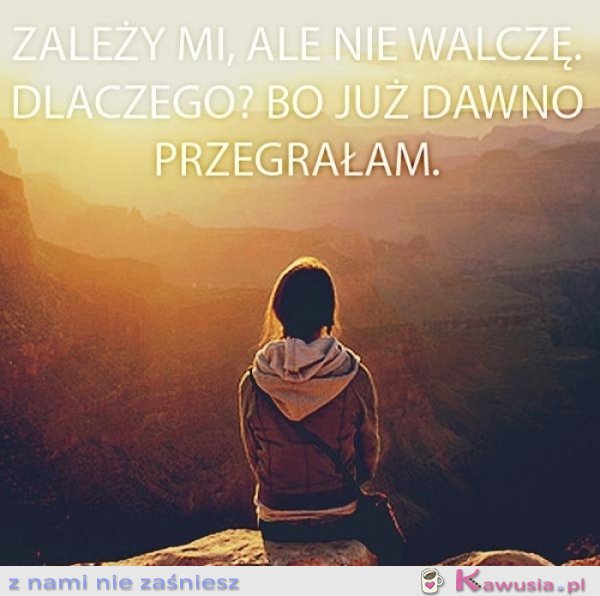 Zależy mi, ale