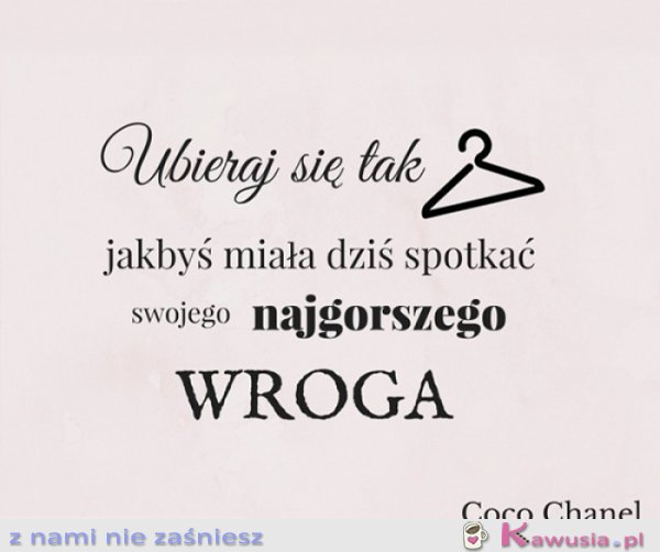 Nigdy nic nie wiadomo...