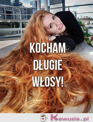 Kocham długie włosy