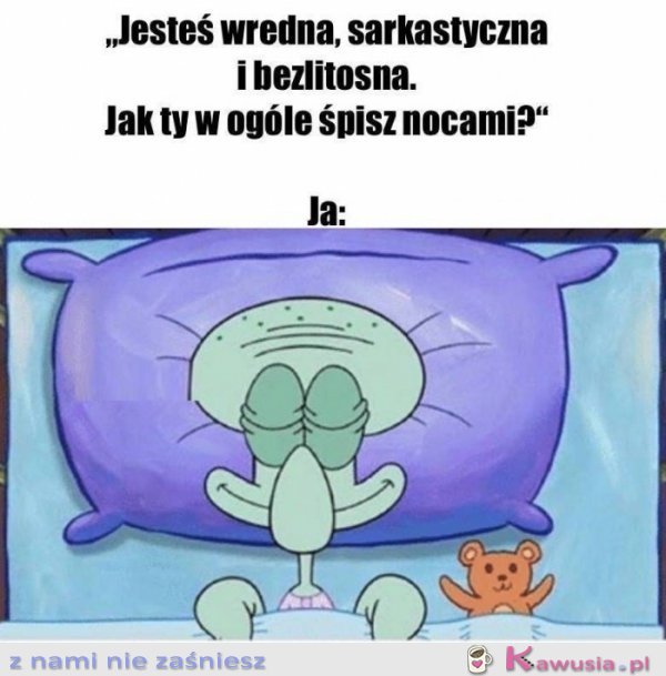 Jesteś wredna