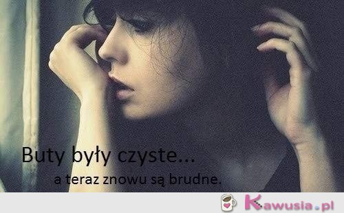 Buty były czyste...