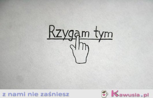 Rzygam tym