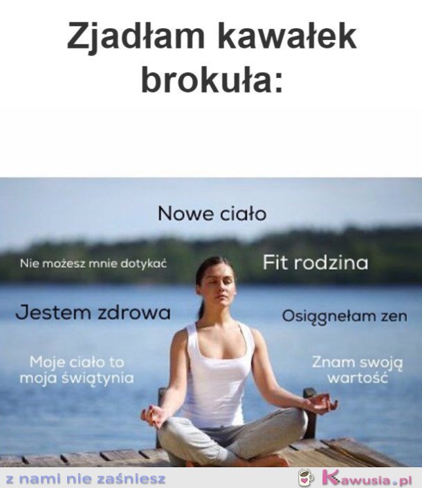 Gdy jem zdrowe jedzenie...