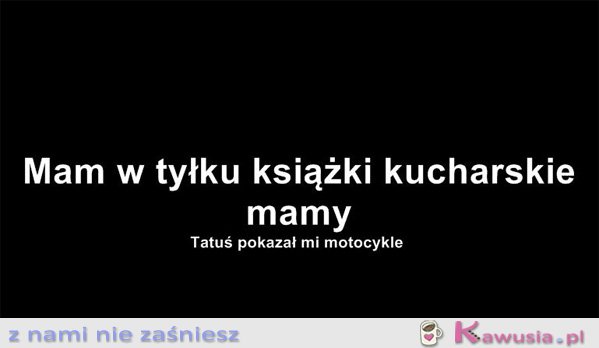 Tatuś pokazał mi motocykle