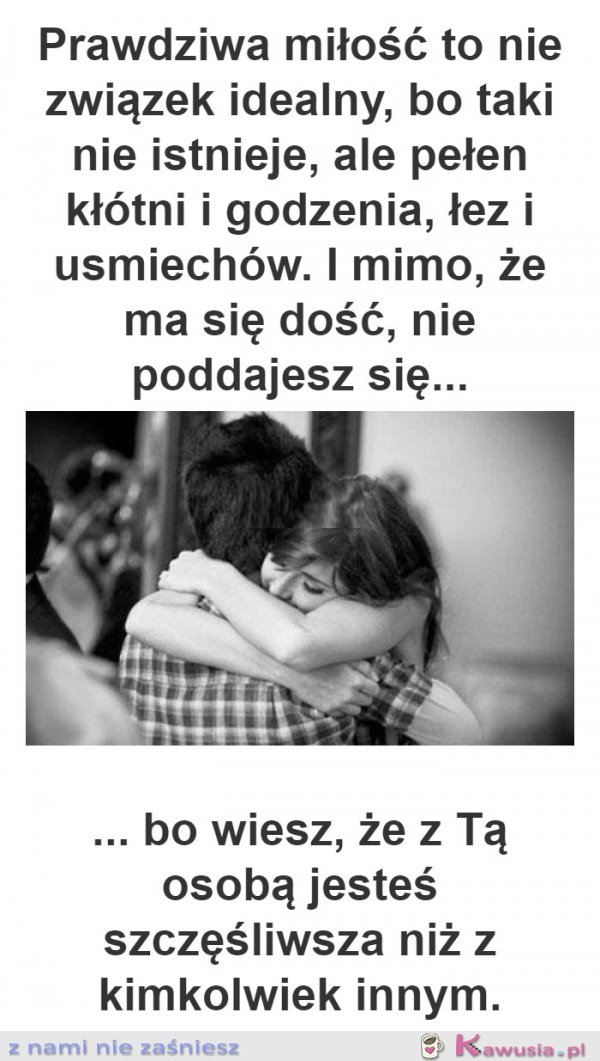 Prawdziwa miłość to nie związek idealny