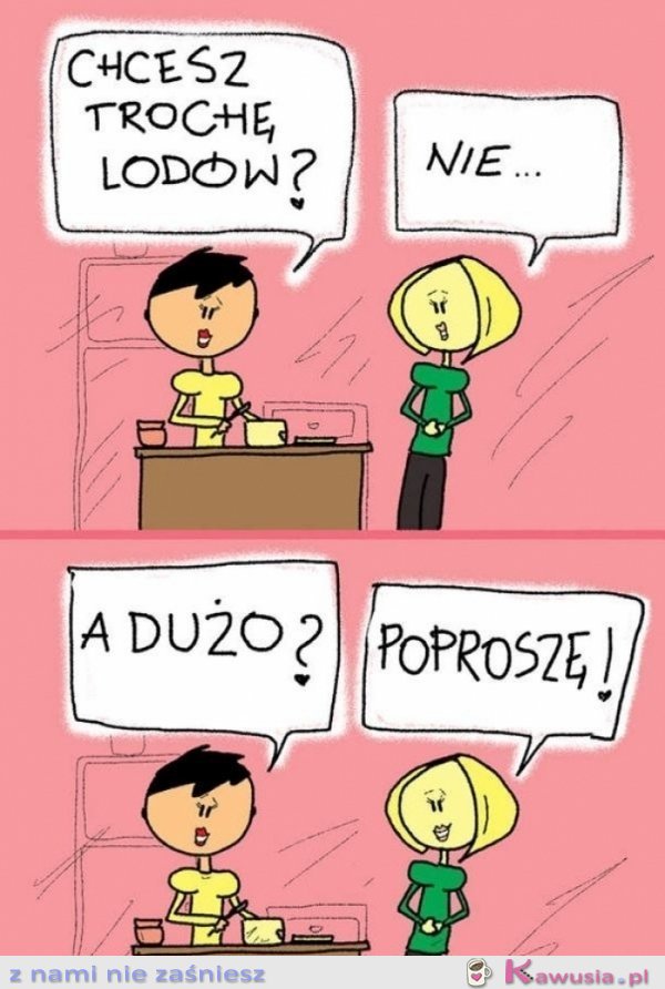 Chcesz trochę lodów?